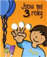 Jsou mi 3 roky